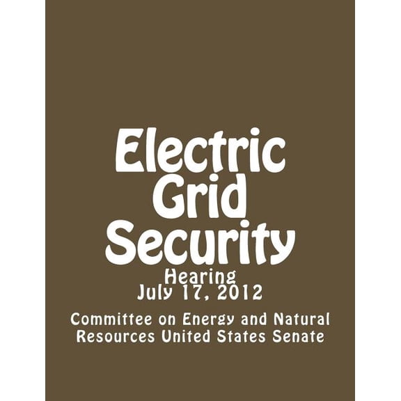 Electric Grid Security (Paperback)