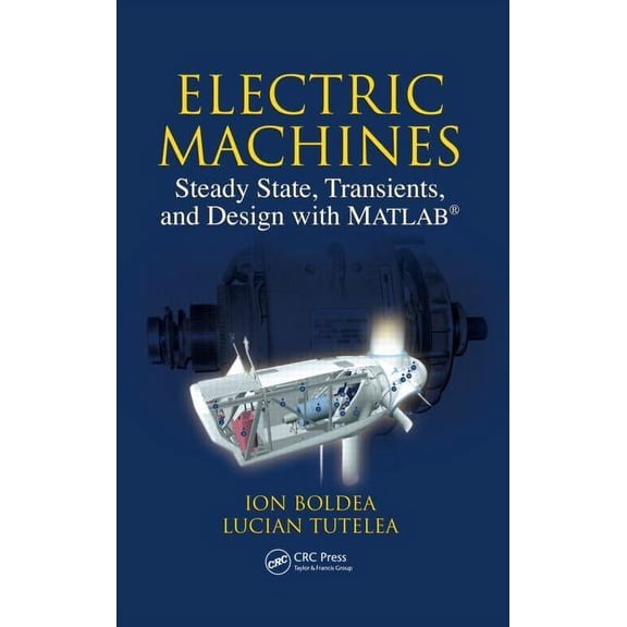 Pre-Owned Electric Machines: Steady State, Transients, and Design with Matlab(r) (Other)