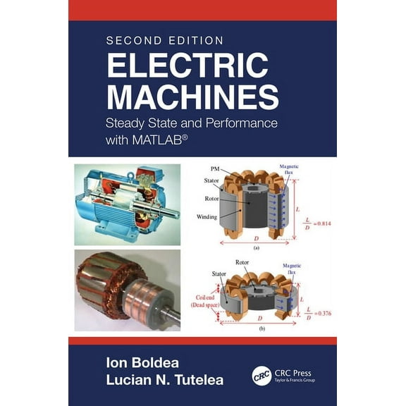 Electric Machines: Steady State and Performance with Matlab(r), (Paperback)