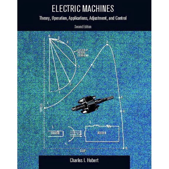 Pre-Owned Electric Machines: Theory, Operating Applications, and Controls (Paperback) 0130612103 9780130612106