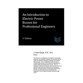 Electric Power Generation and Distributi An Introduction to Electric Power Busses for Professional Engineers, (Paperback)