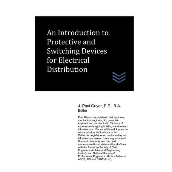 Electric Power Generation and Distributi An Introduction to Protective and Switching Devices for Electrical Distribution, (Paperback)