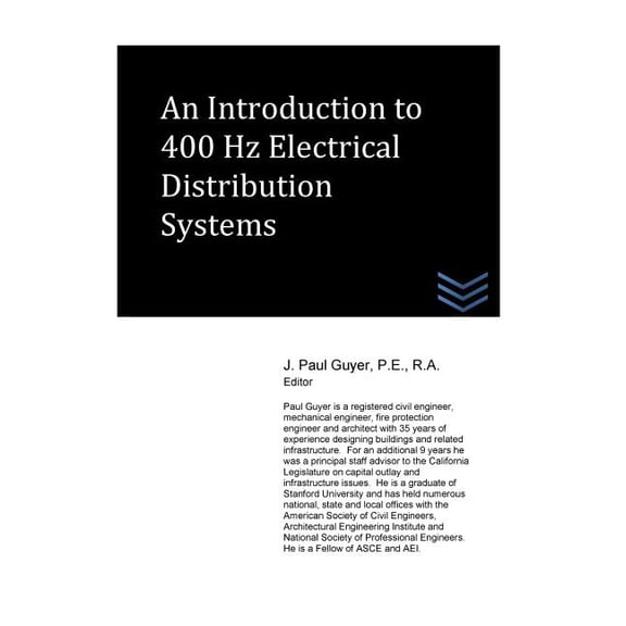 Electric Power Generation and Distribution: An Introduction to 400 Hz Electrical Distribution Systems (Paperback)