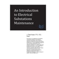thumbnail image 1 of Electric Power Generation and Distribution: An Introduction to Electrical Substations Maintenance (Paperback), 1 of 1