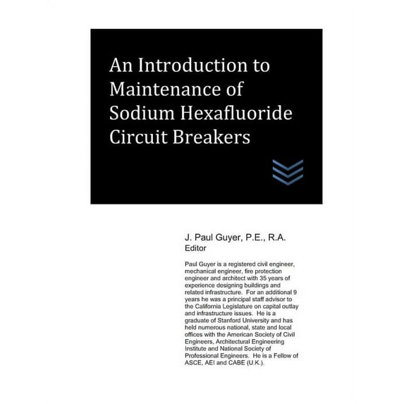 Electric Power Generation and Distribution: An Introduction to Maintenance of Sodium Hexafluoride Circuit Breakers (Paperback)