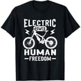 thumbnail image 1 of Electric Power Human Freedom E-Bike Rider Cycling T-Shirt, 1 of 3