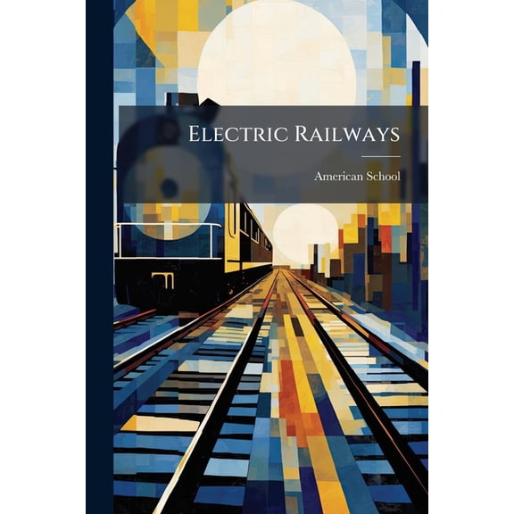 Electric Railways (Paperback)