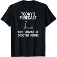 thumbnail image 1 of Electric Scooter T-shirt Gift Funny Riding Today's Forecast, 1 of 4