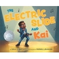 thumbnail image 1 of Pre-Owned The Electric Slide and Kai (Hardcover) 1643790528 9781643790527, 1 of 1