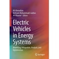 thumbnail image 1 of Electric Vehicles in Energy Systems: Modelling, Integration, Analysis, and Optimization, (Paperback), 1 of 1