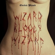 Electric Wizard - Wizard Bloody Wizard - Music & Performance - CD