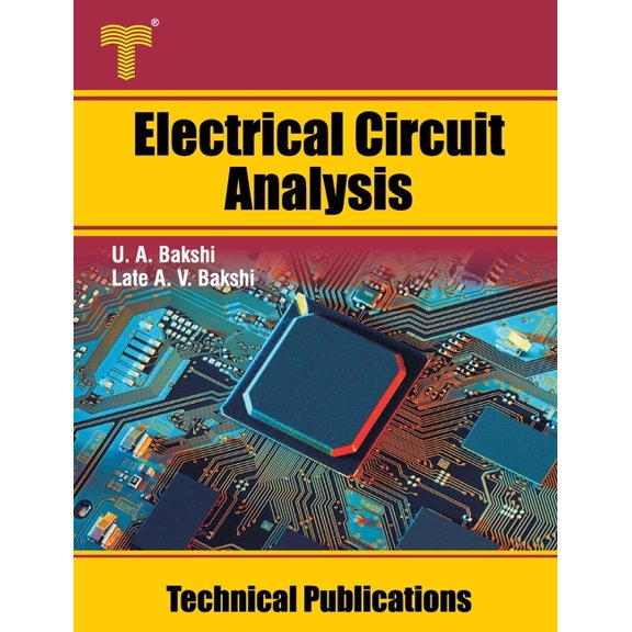 Electrical Circuit Analysis: Steady State and Transient Analysis, Network Theorems, Two Port Networks