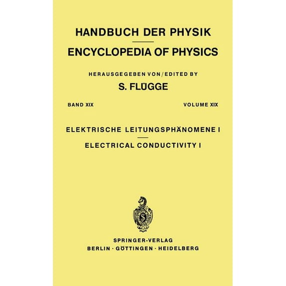 Electrical Conductivity I / Elektrische Leitungsphänomene I, (Hardcover)