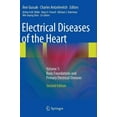 thumbnail image 1 of Electrical Diseases of the Heart: Volume 1: Basic Foundations and Primary Electrical Diseases, (Hardcover), 1 of 1