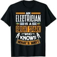 thumbnail image 1 of Electrical Engineer An Electrician Is a Bright Spark T-Shirt, 1 of 4