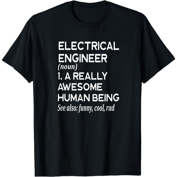 Electrical Engineer Definition Funny Electronic Device T-Shirt