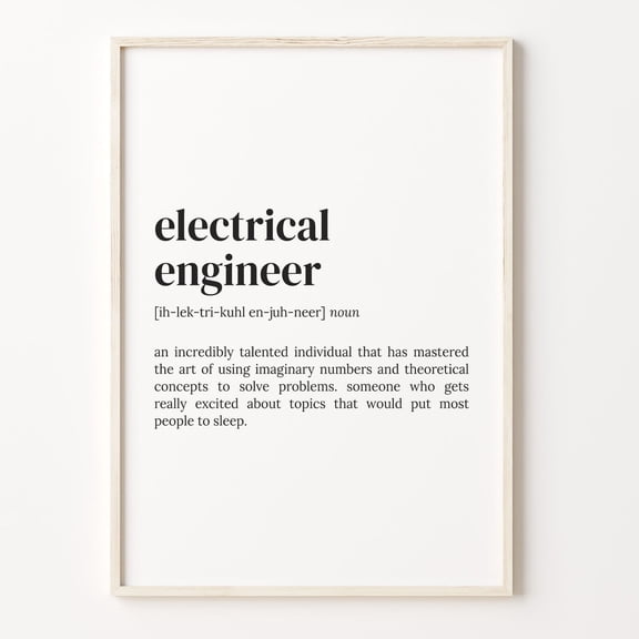 Electrical Engineer Definition Quote Wall Art Poster Unframed Paper Print