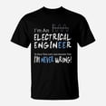 Electrical Engineer Engineering For Father TShirt - Walmart.com