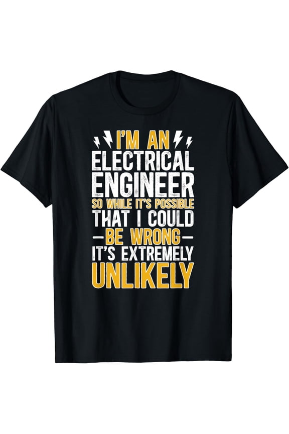 Electrical Engineer Funny Electrical Engineering T-Shirt