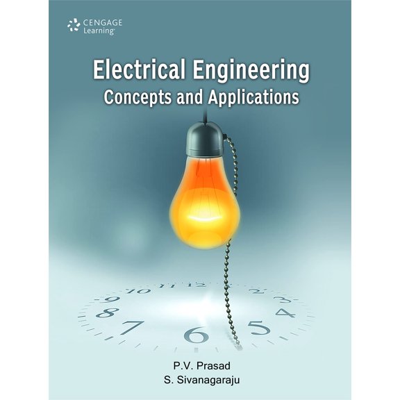 Electrical Engineering: Concepts and Applications 1st Edition - PRASAD / SIVANAGARAJU, S.