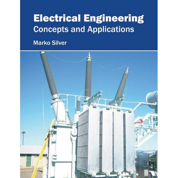 Electrical Engineering: Concepts and Applications, (Hardcover)