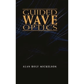 Electrical Engineering Guided Wave Optics, (Hardcover)