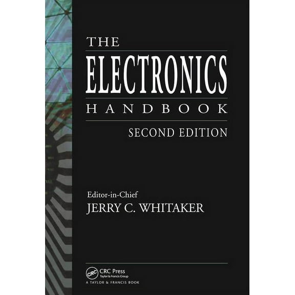 Electrical Engineering Handbook: The Electronics Handbook (Hardcover)