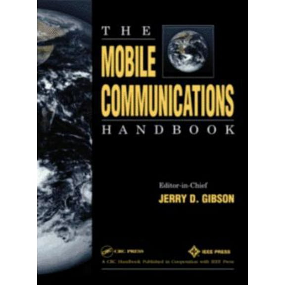 Pre-Owned Mobile Communications Handbook (Electrical Engineering Handbook) (Hardcover) 0849385733 9780849385735