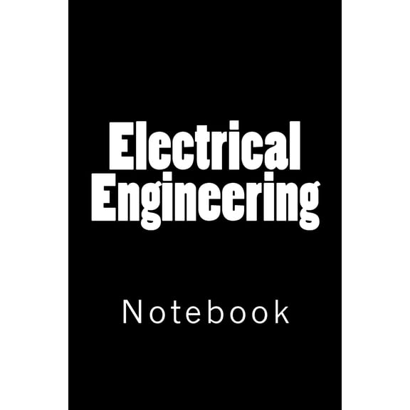 Electrical Engineering: Notebook (Paperback)