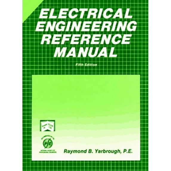 Pre-Owned Electrical Engineering Reference Manual for the Pe Exam (Hardcover) 0912045108 9780912045108