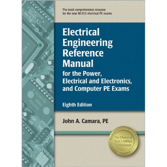 Pre-Owned Electrical Engineering Reference Manual for the Power, Electrical and Electronics, and Computer PE Exams (Hardcover) 1591261112 9781591261117