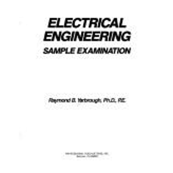 Pre-Owned Electrical Engineering Sample Examination (Paperback) by Raymond B Yarbrough