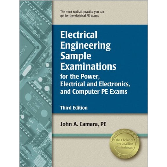 Pre-Owned Electrical Engineering Sample Examinations: For the Power, Electrical and Electronics, and Computer PE Exams (Paperback) 1591261562 9781591261568