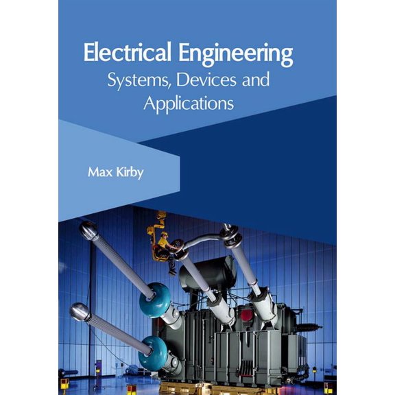 Electrical Engineering: Systems, Devices and Applications, (Hardcover)