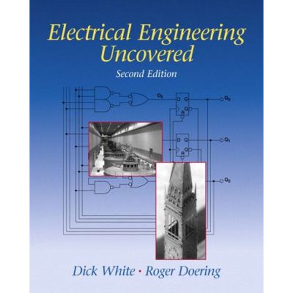 Pre-Owned Electrical Engineering Uncovered (Paperback) 0130914525 9780130914521