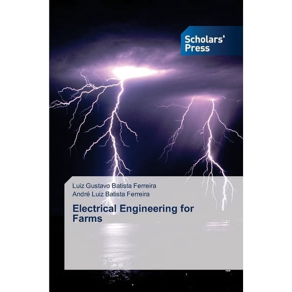 Electrical Engineering for Farms, (Paperback)