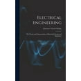thumbnail image 1 of Electrical Engineering; the Theory and Characteristics of Electrical Circuits and Machinery (Hardcover), 1 of 8