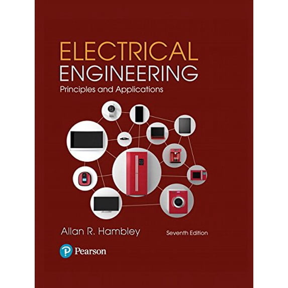 Pre-Owned Electrical Engineering: Principles & Applications + Mastering Engineering with Pearson eText -- Access Card Package (7th Edition)