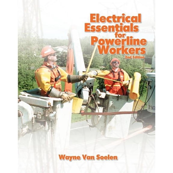 Electrical Essentials for Powerline Workers (Paperback)