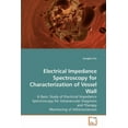 thumbnail image 1 of Electrical Impedance Spectroscopy for Characterization of Vessel Wall (Paperback), 1 of 1