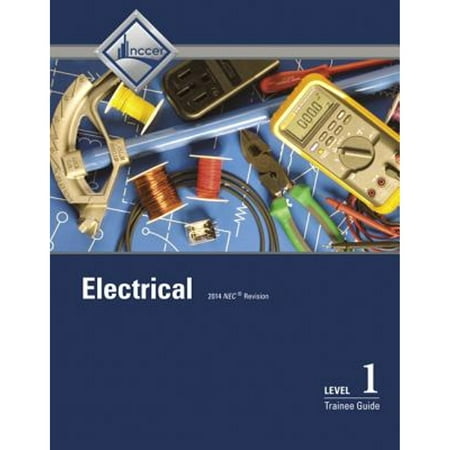 Pre-Owned Electrical Level 1 Trainee Guide Case Bound (Hardcover) 0133830055 9780133830057