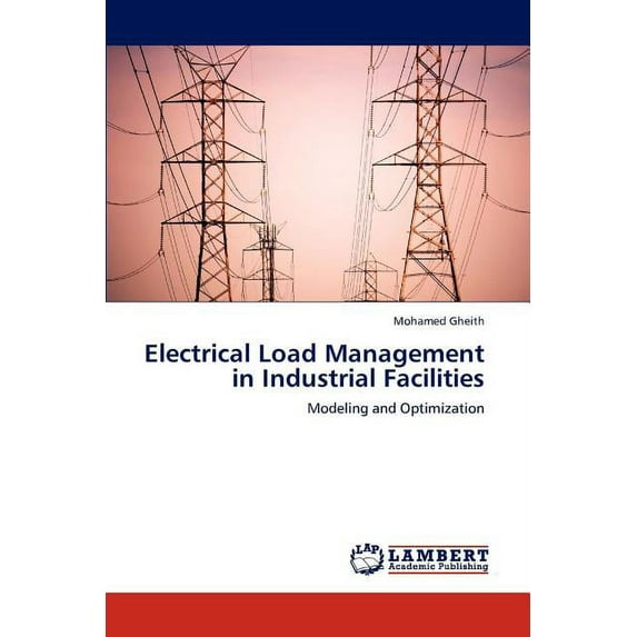 Electrical Load Management in Industrial Facilities