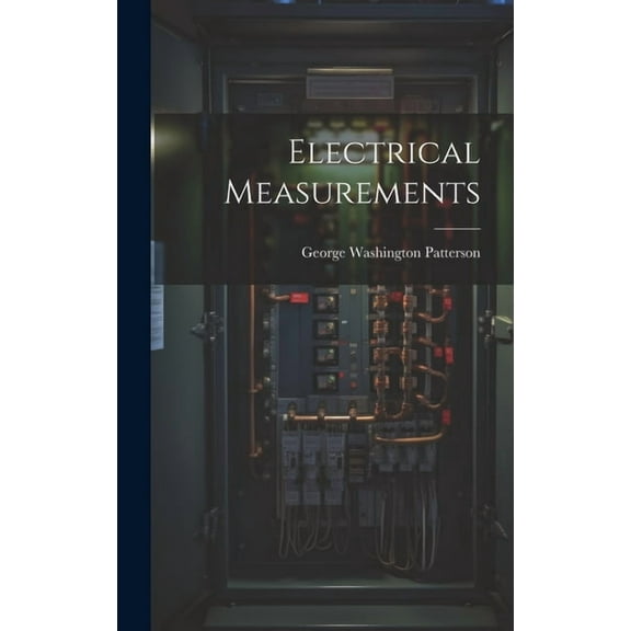Electrical Measurements (Hardcover)