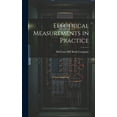 thumbnail image 1 of Electrical Measurements in Practice (Hardcover), 1 of 1