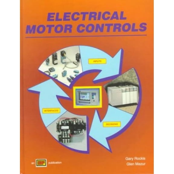 Pre-Owned Electrical Motor Controls (Hardcover) 0826916716 9780826916716