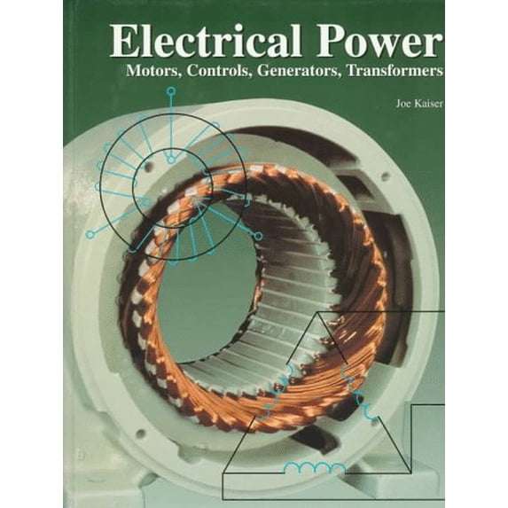 Pre-Owned Electrical Power: Motors, Controls, Generators, Transformers (Hardcover) 1566373662 9781566373661