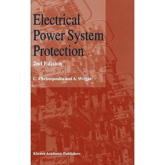 Electrical Power System Protection, (Hardcover)