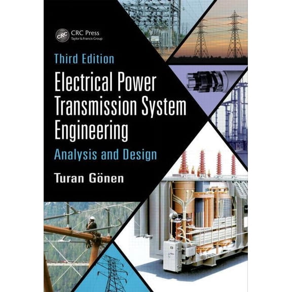 Pre-Owned Electrical Power Transmission System Engineering: Analysis and Design (Hardcover)