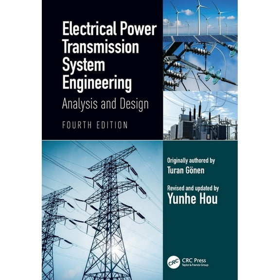 Electrical Power Transmission System Engineering: Analysis and Design, (Paperback)