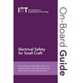 thumbnail image 1 of Electrical Regulations On-Board Guide: Electrical Safety for Small Craft: An Iet Guide Covering the Safety of DC and AC Electrical Systems in S, (Spiral-Bound), 1 of 1